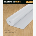 Foam Cao Su Trắng 1.7 mm